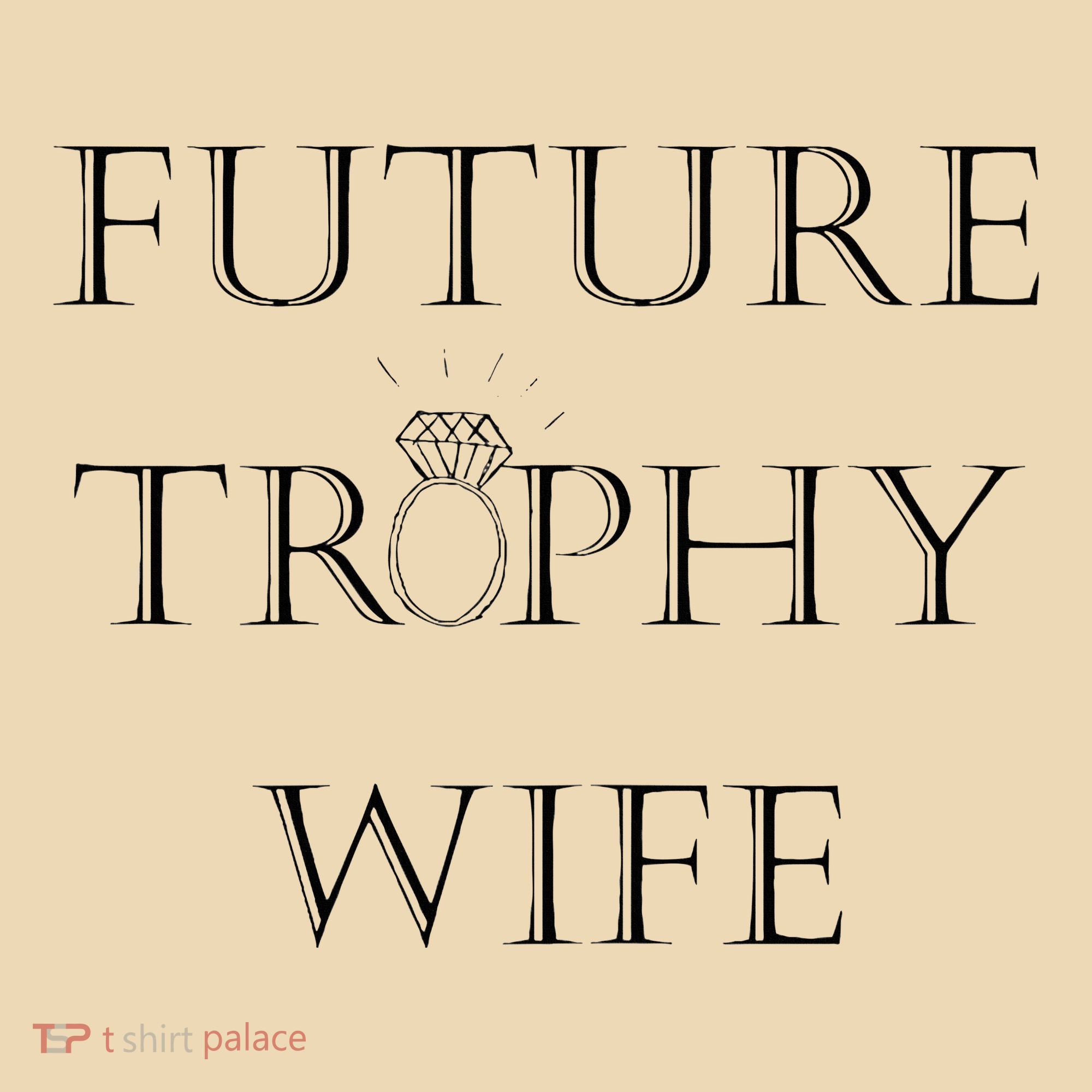 Future Trophy Wife Tote Bag