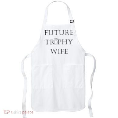 Future Trophy Wife Apron