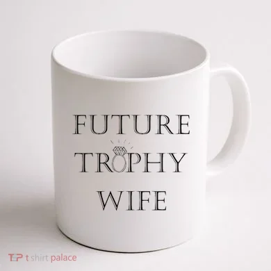 Future Trophy Wife Coffee Mug back