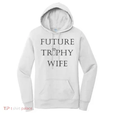 Future Trophy Wife Women's Hoodie