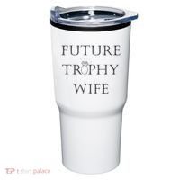 Future Trophy Wife Tumbler thumb 0