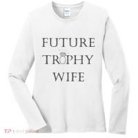 Future Trophy Wife Women's Long Sleeve Shirt thumb 0
