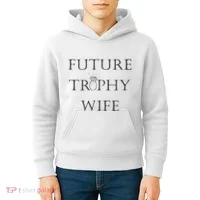Future Trophy Wife Kids Hoodie thumb 4