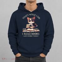 Funny ThatS What I Do I Read Books And I Know Things Gift Hoodie thumb 0