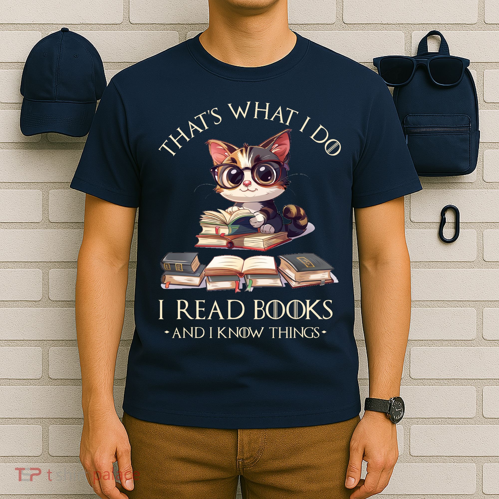 Funny ThatS What I Do I Read Books And I Know Things Gift T-Shirt