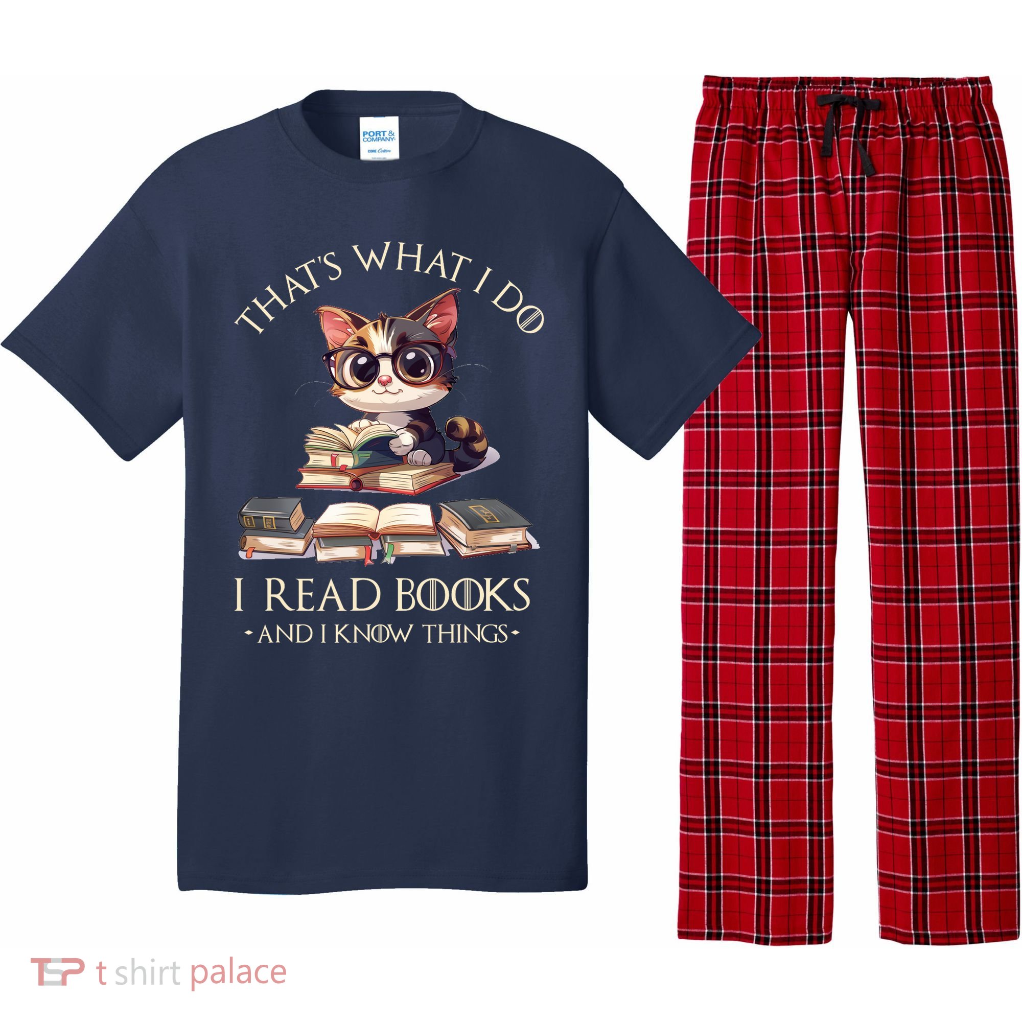 Funny ThatS What I Do I Read Books And I Know Things Gift Pajama Set