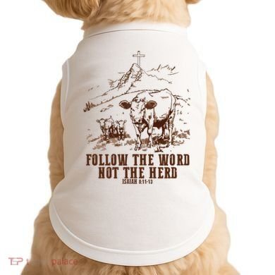 Follow The Word Not The Herd Doggie Tank
