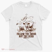 Follow The Word Not The Herd T-Shirt thumb 0