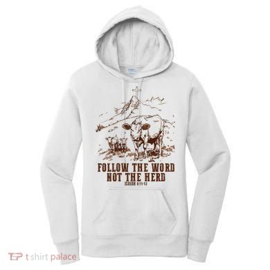 Follow The Word Not The Herd Women's Hoodie