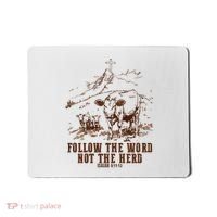 Follow The Word Not The Herd Mousepad thumb 0