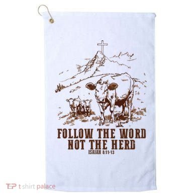 Follow The Word Not The Herd Golf Towel