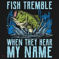 Fish Tremble When They Hear My Name Fishing Fish Backpack thumb 2