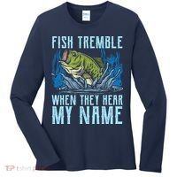 Fish Tremble When They Hear My Name Fishing Fish Women's Long Sleeve Shirt thumb 0