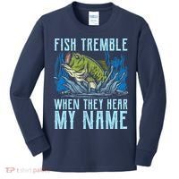 Fish Tremble When They Hear My Name Fishing Fish Kids Long Sleeve Shirt thumb 0