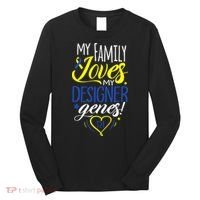 Family T21 World Down Syndrome Awareness Day Long Sleeve Shirt thumb 0