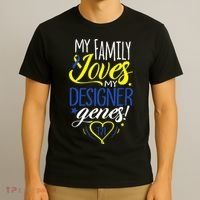Family T21 World Down Syndrome Awareness Day T-Shirt thumb 3