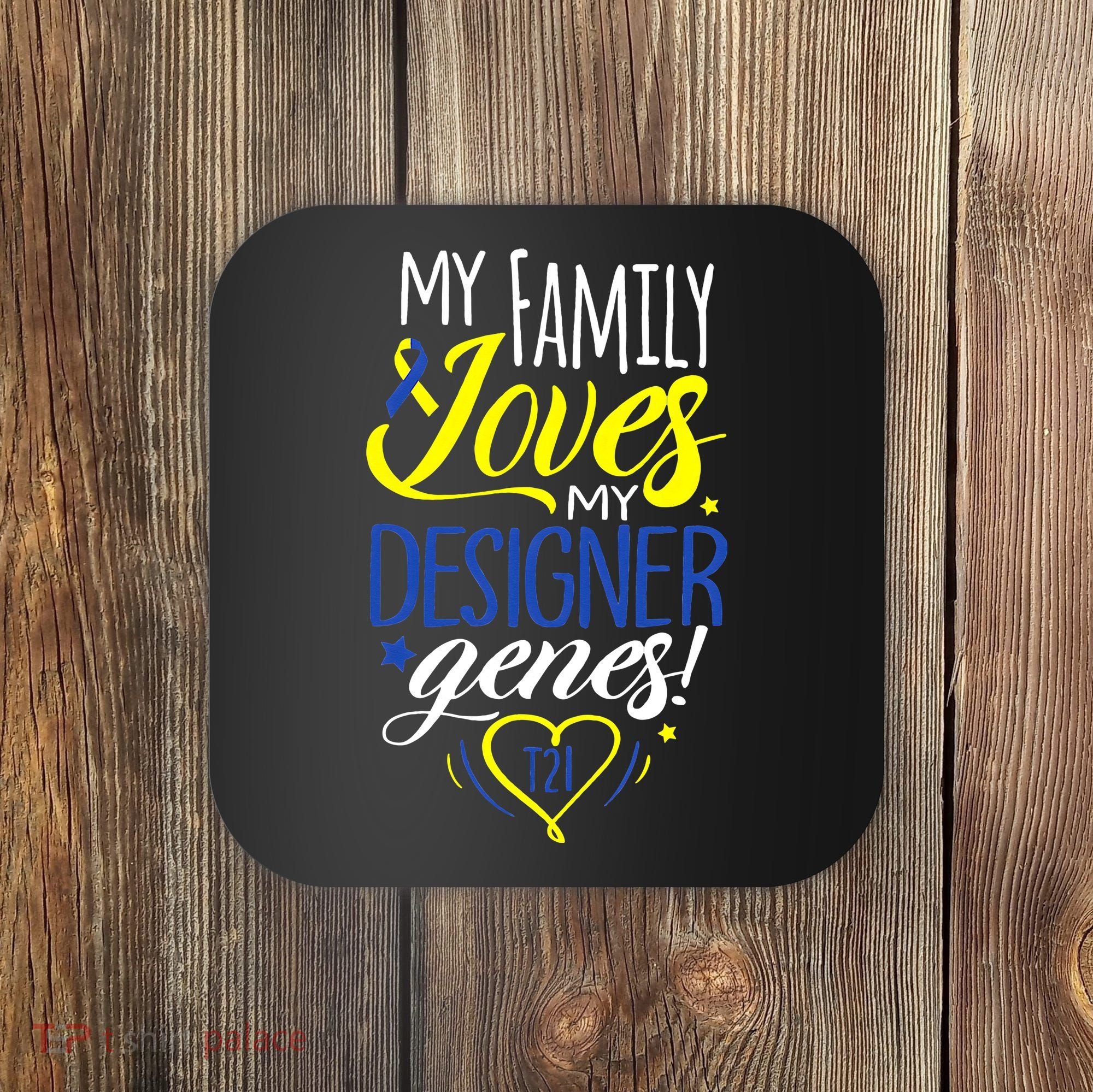 Family T21 World Down Syndrome Awareness Day Coaster