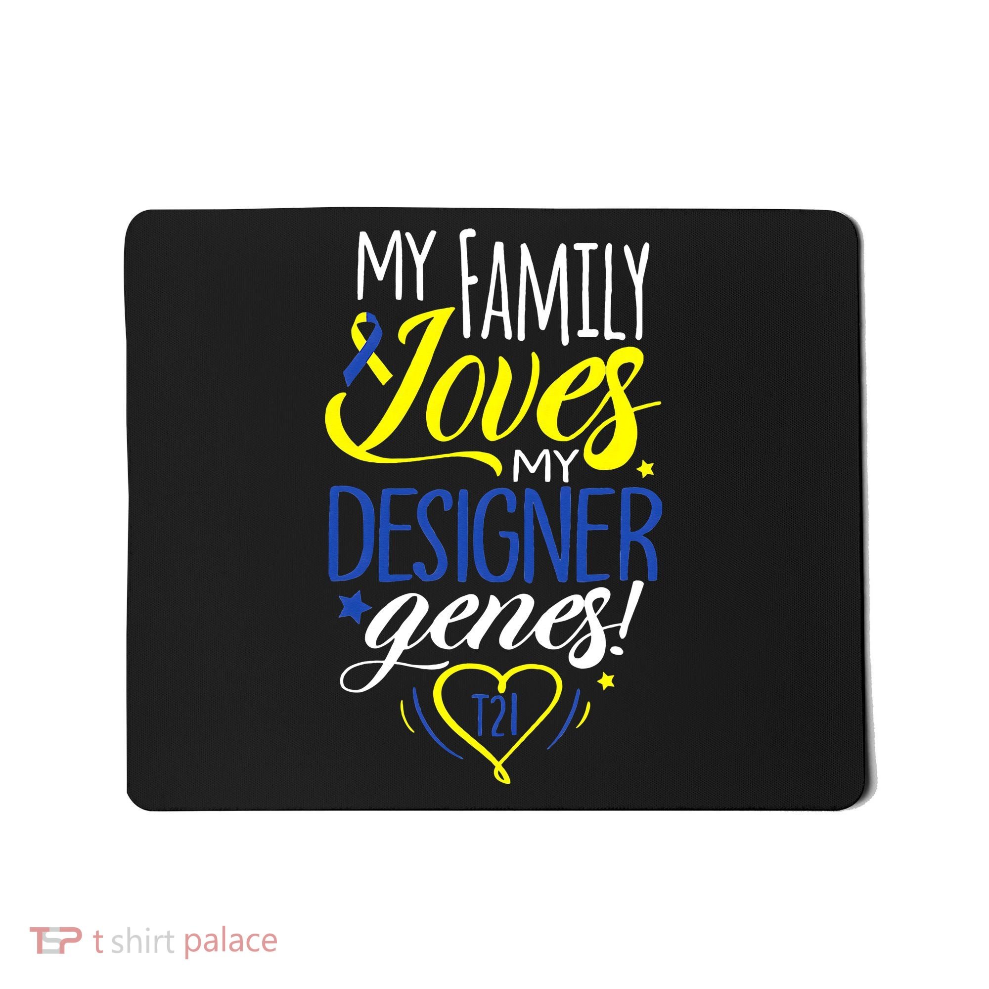 Family T21 World Down Syndrome Awareness Day Mousepad
