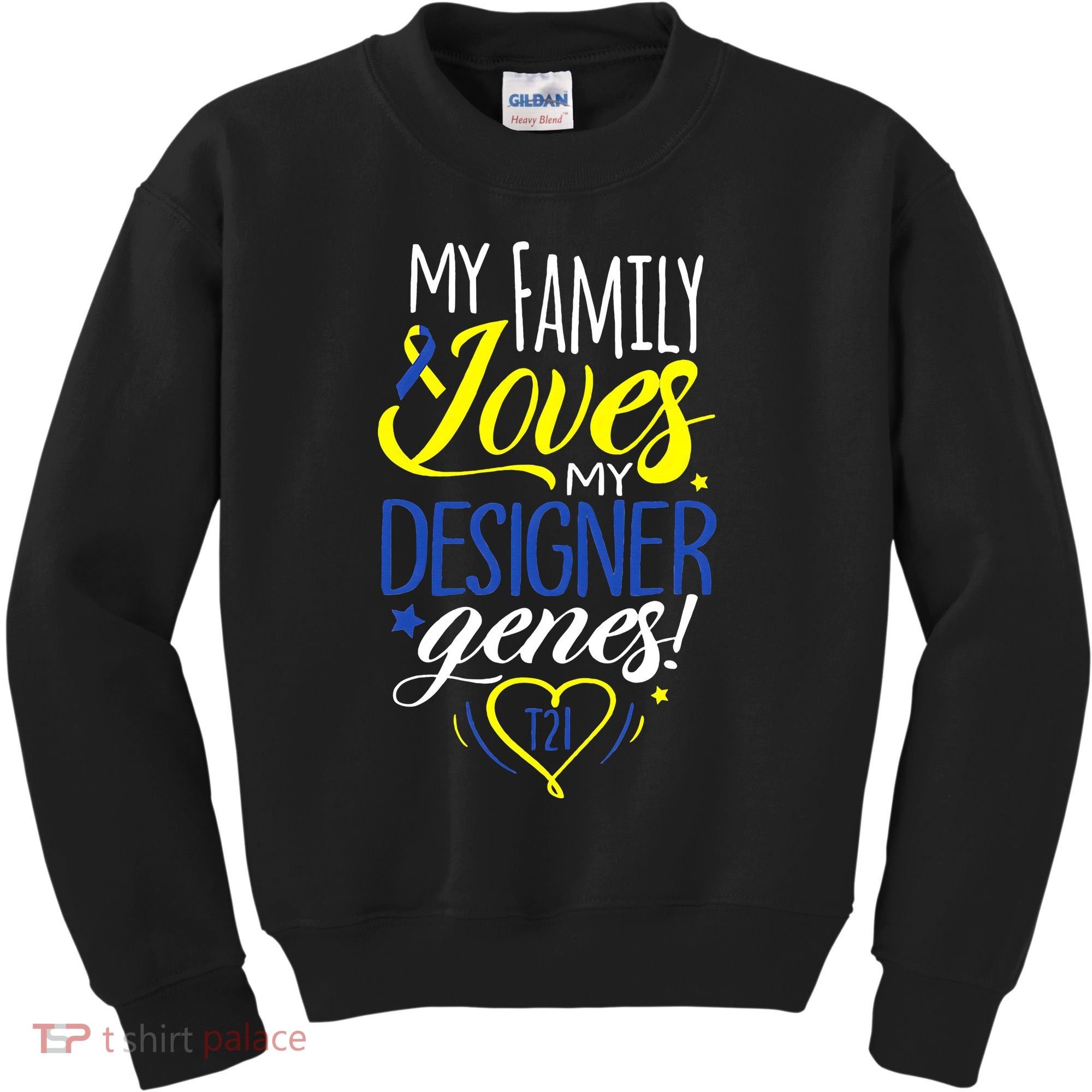 Family T21 World Down Syndrome Awareness Day Kids Sweatshirt