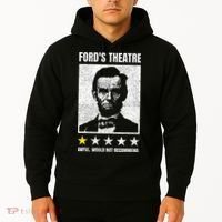 Ford's Theater Would Not Recommend Abraham Lincoln Hoodie thumb 2