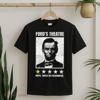 Ford's Theater Would Not Recommend Abraham Lincoln T-Shirt thumb 2