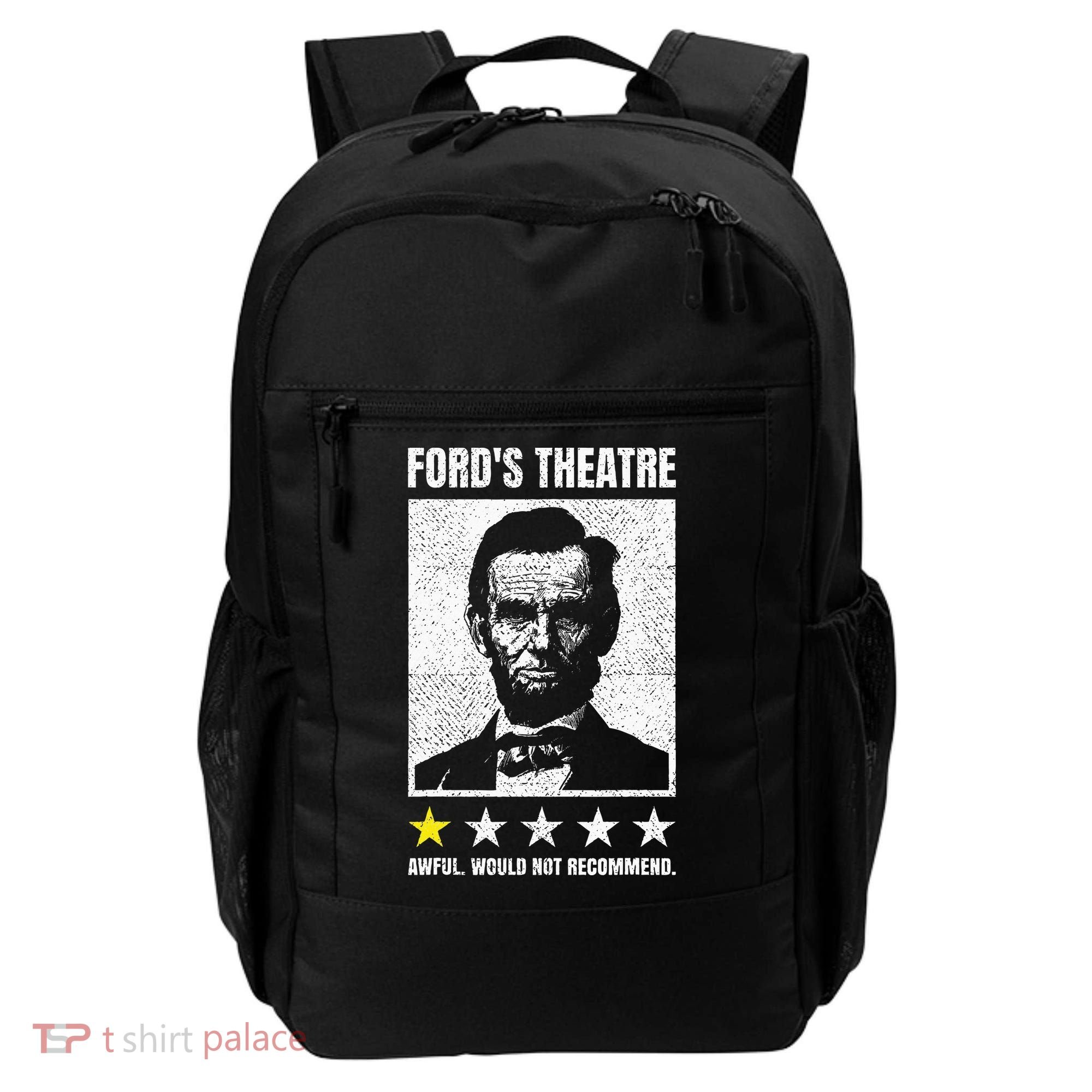 Ford's Theater Would Not Recommend Abraham Lincoln Backpack