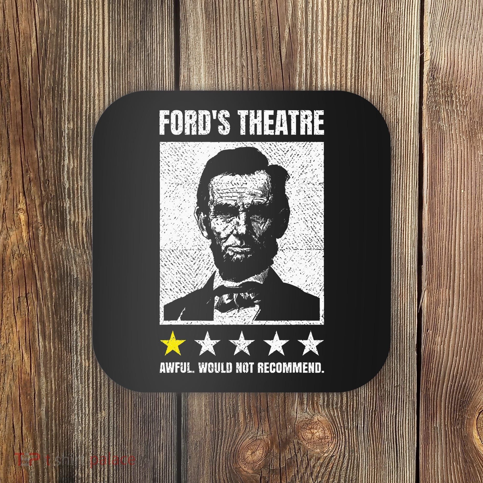 Ford's Theater Would Not Recommend Abraham Lincoln Coaster