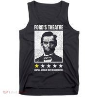 Ford's Theater Would Not Recommend Abraham Lincoln Tank Top thumb 0