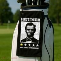 Ford's Theater Would Not Recommend Abraham Lincoln Golf Towel thumb 2