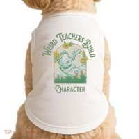Frog Teacher Weird Teachers Build Character Doggie Tank thumb 0
