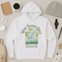 Frog Teacher Weird Teachers Build Character Hoodie thumb 3