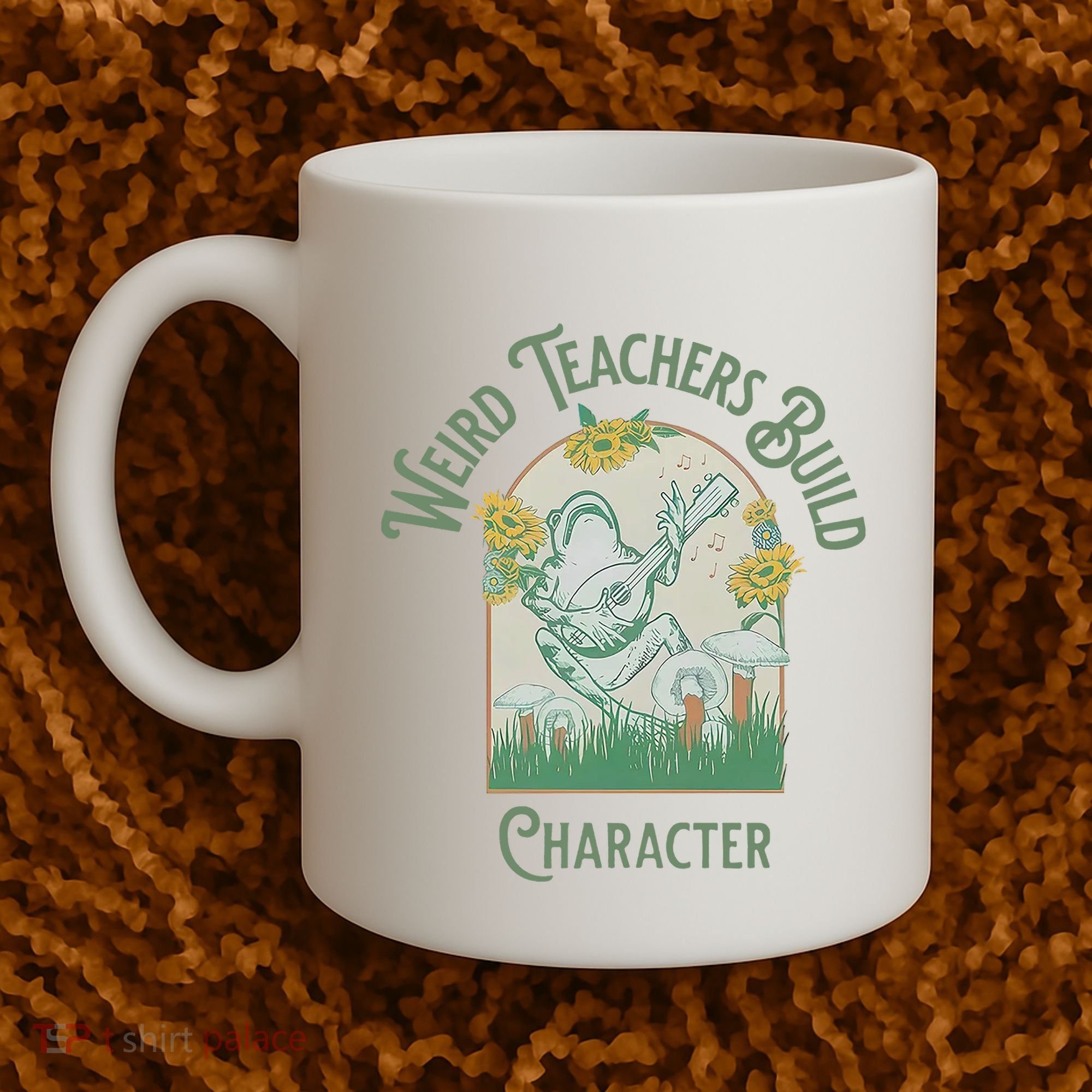 Frog Teacher Weird Teachers Build Character Coffee Mug