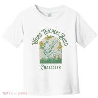 Frog Teacher Weird Teachers Build Character Toddler T-Shirt thumb 0
