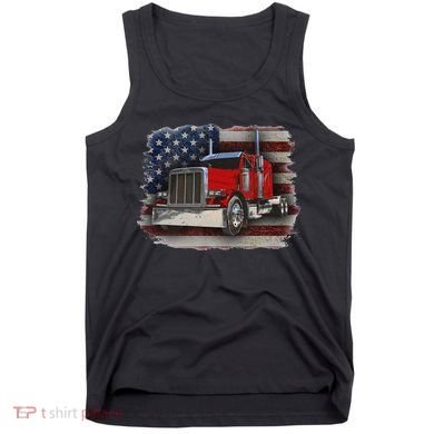 Funny Trucker  with American Flag and Big Rig Tank Top