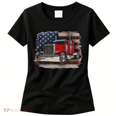 Funny Trucker  with American Flag and Big Rig Women's T-Shirt