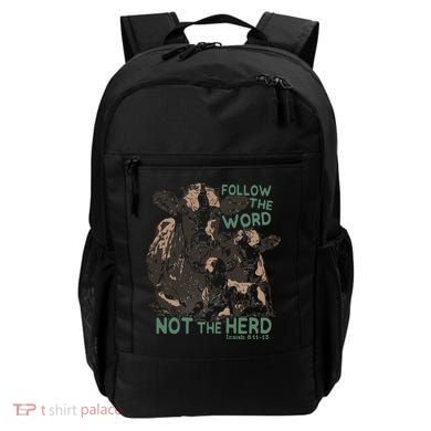 Follow The Word Not The Herd Backpack