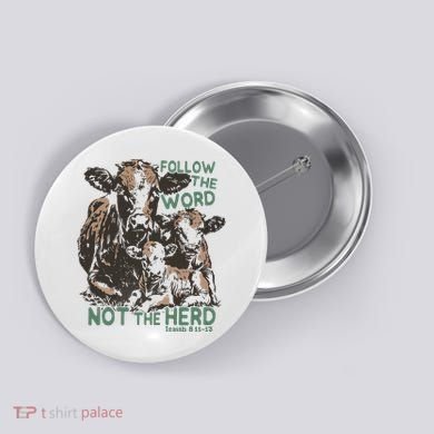 Follow The Word Not The Herd Button