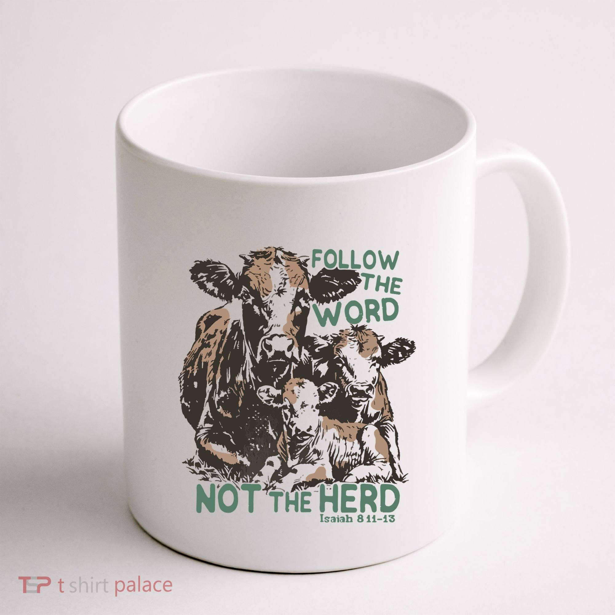 Follow The Word Not The Herd Coffee Mug