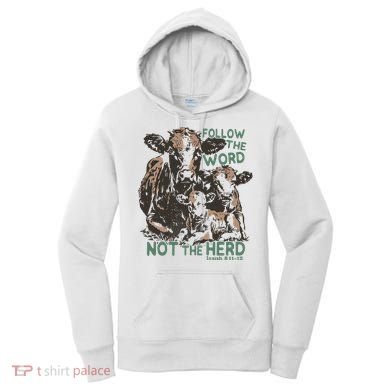 Follow The Word Not The Herd Women's Hoodie