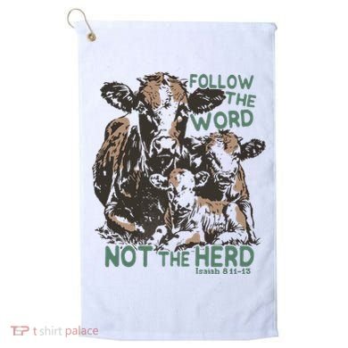 Follow The Word Not The Herd Golf Towel