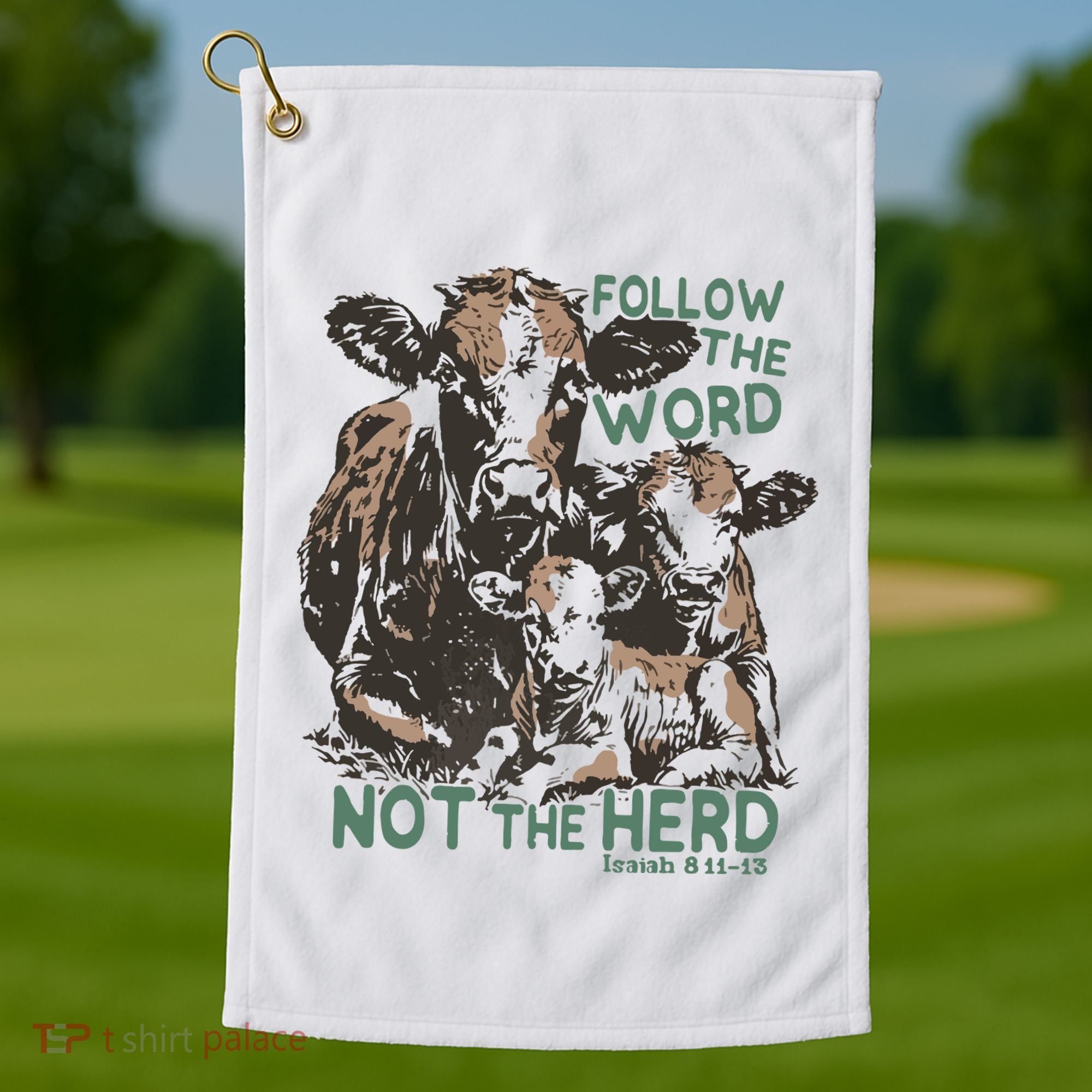 Follow The Word Not The Herd Golf Towel