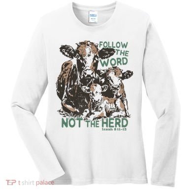 Follow The Word Not The Herd Women's Long Sleeve Shirt