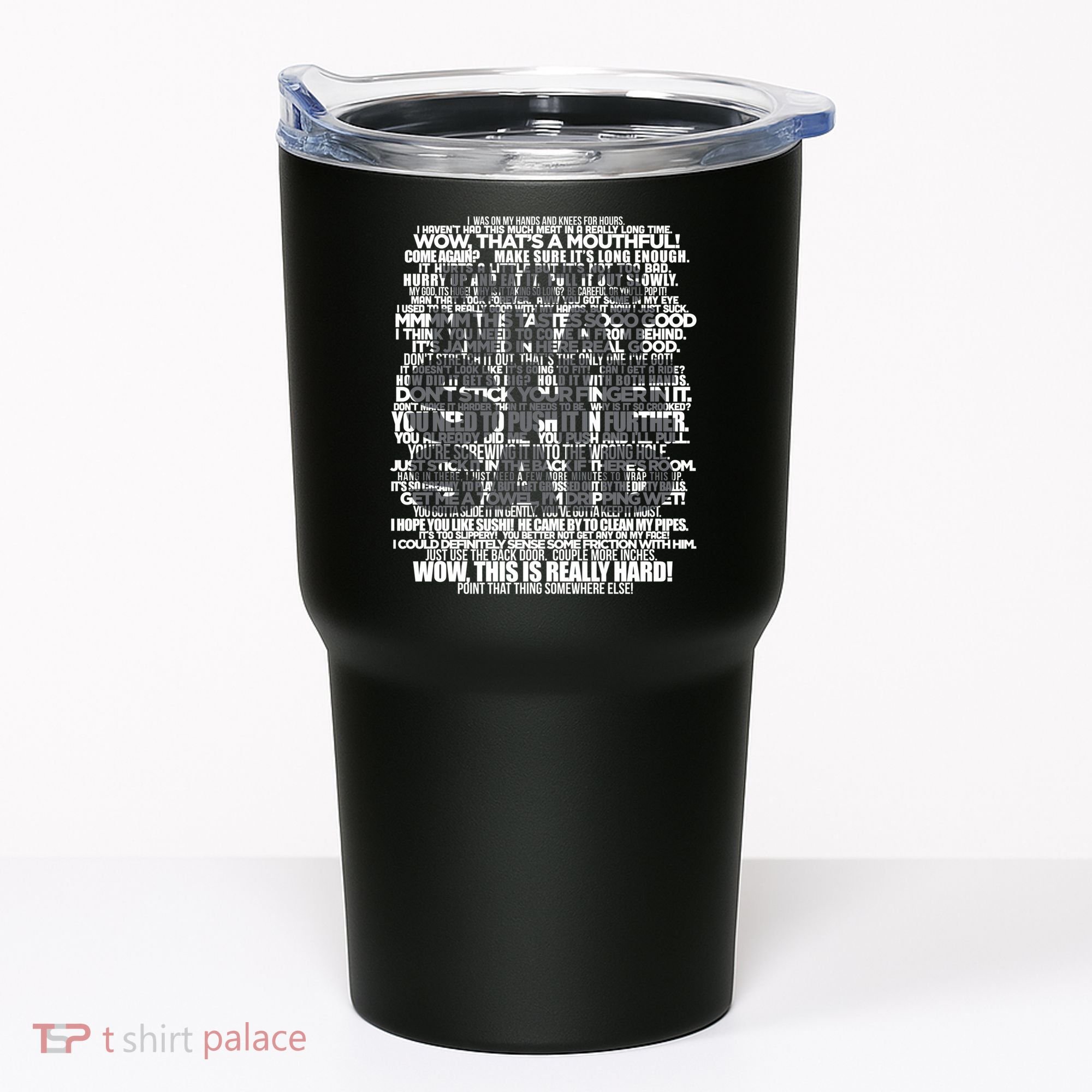 Funny That's What She Said Tumbler