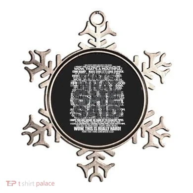 Funny That's What She Said Ornament