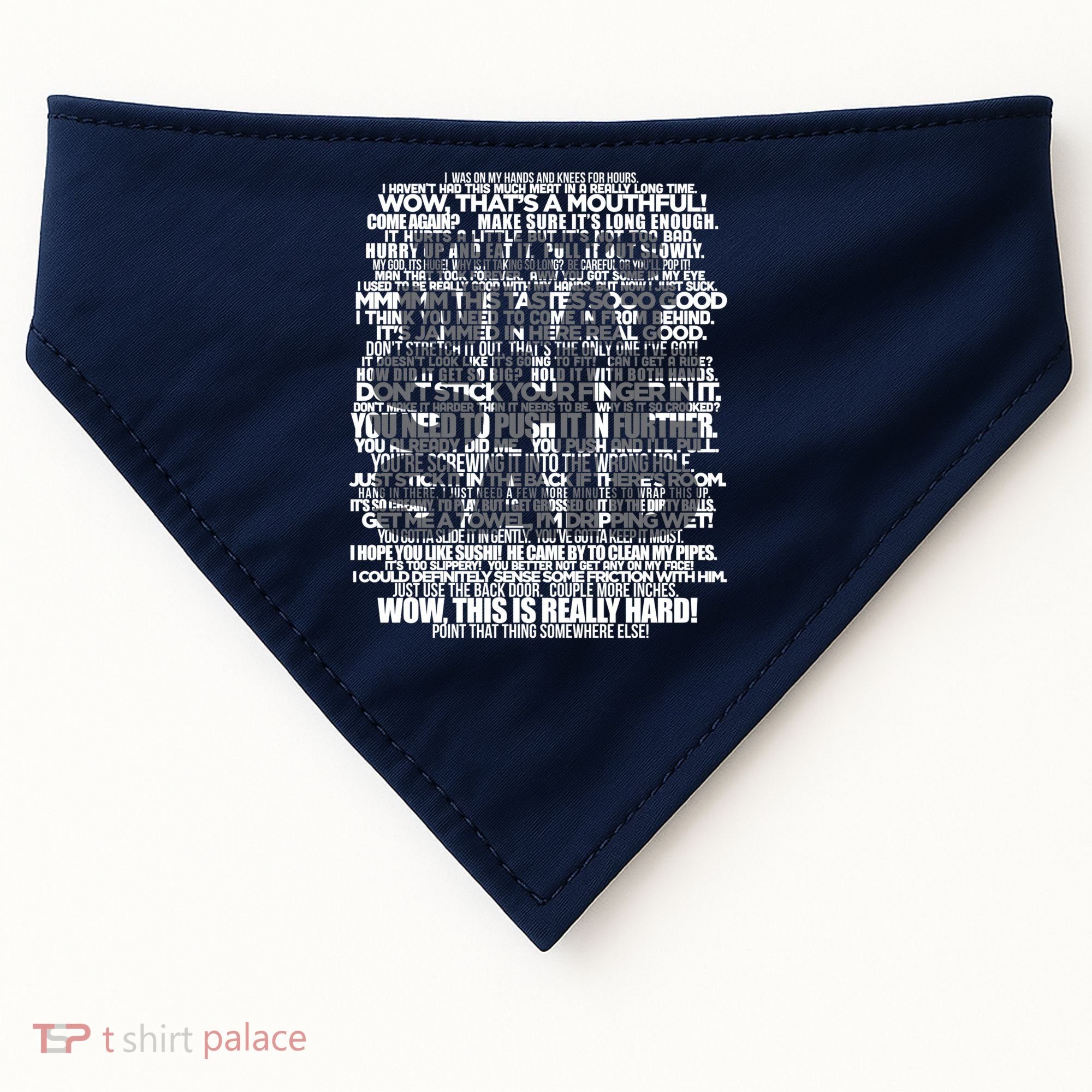 Funny That's What She Said USA-Made Doggie Bandana