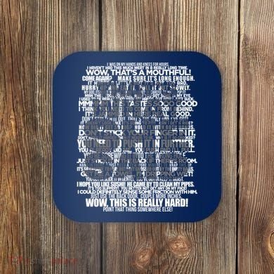 Funny That's What She Said Coaster
