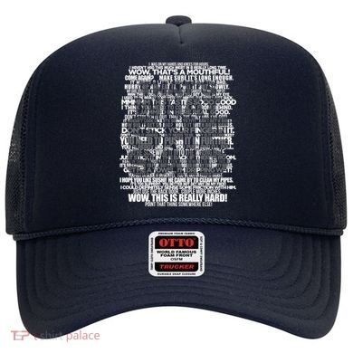Funny That's What She Said Hat