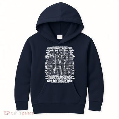 Funny That's What She Said Kids Hoodie