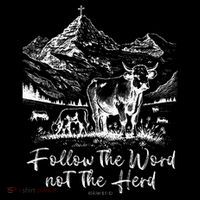 Follow The Word Not The Herd T-Shirt thumb 7