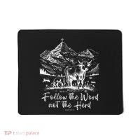 Follow The Word Not The Herd Mousepad thumb 0